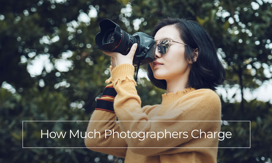 How Much Photographers Charge